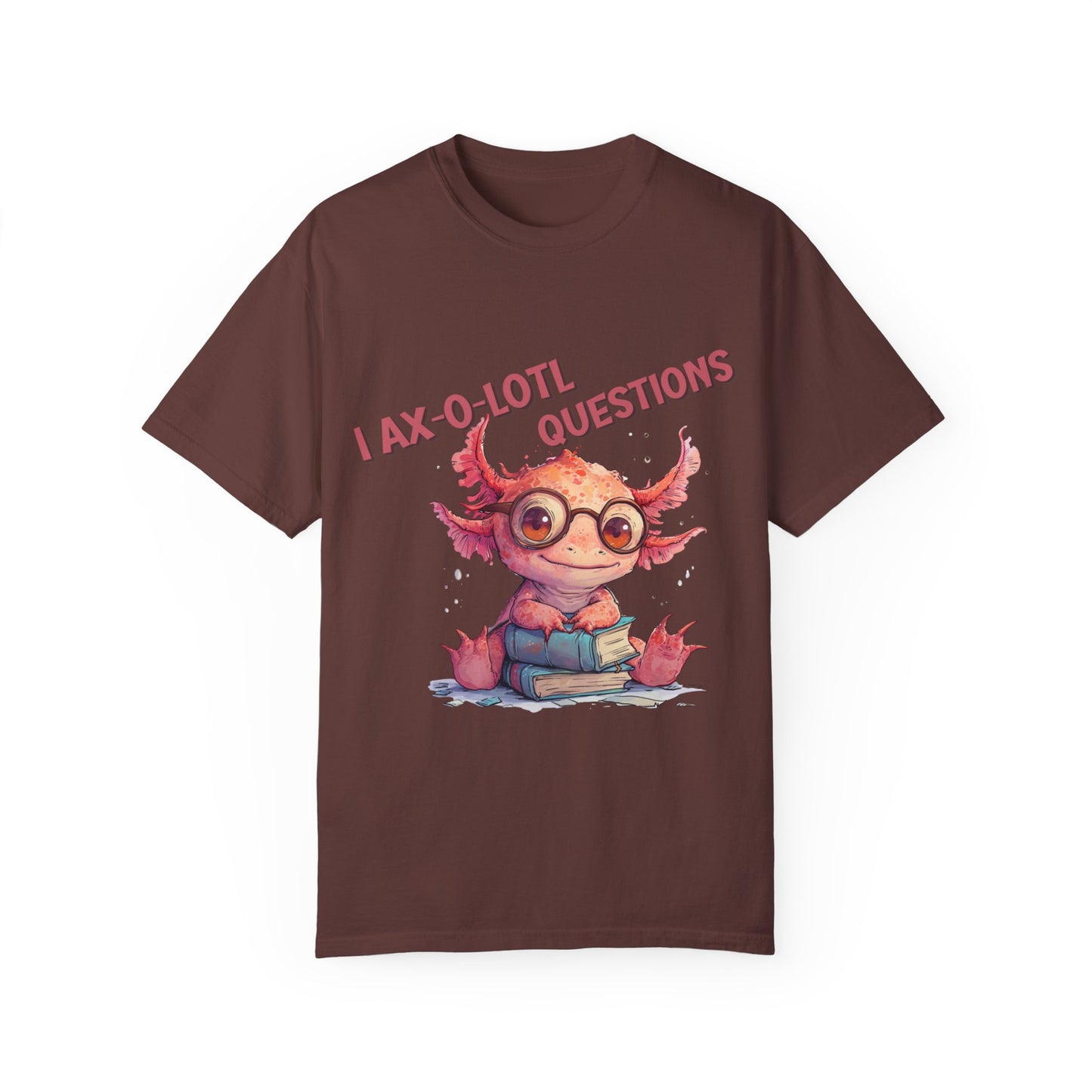 I Axolotl Questions T-shirt