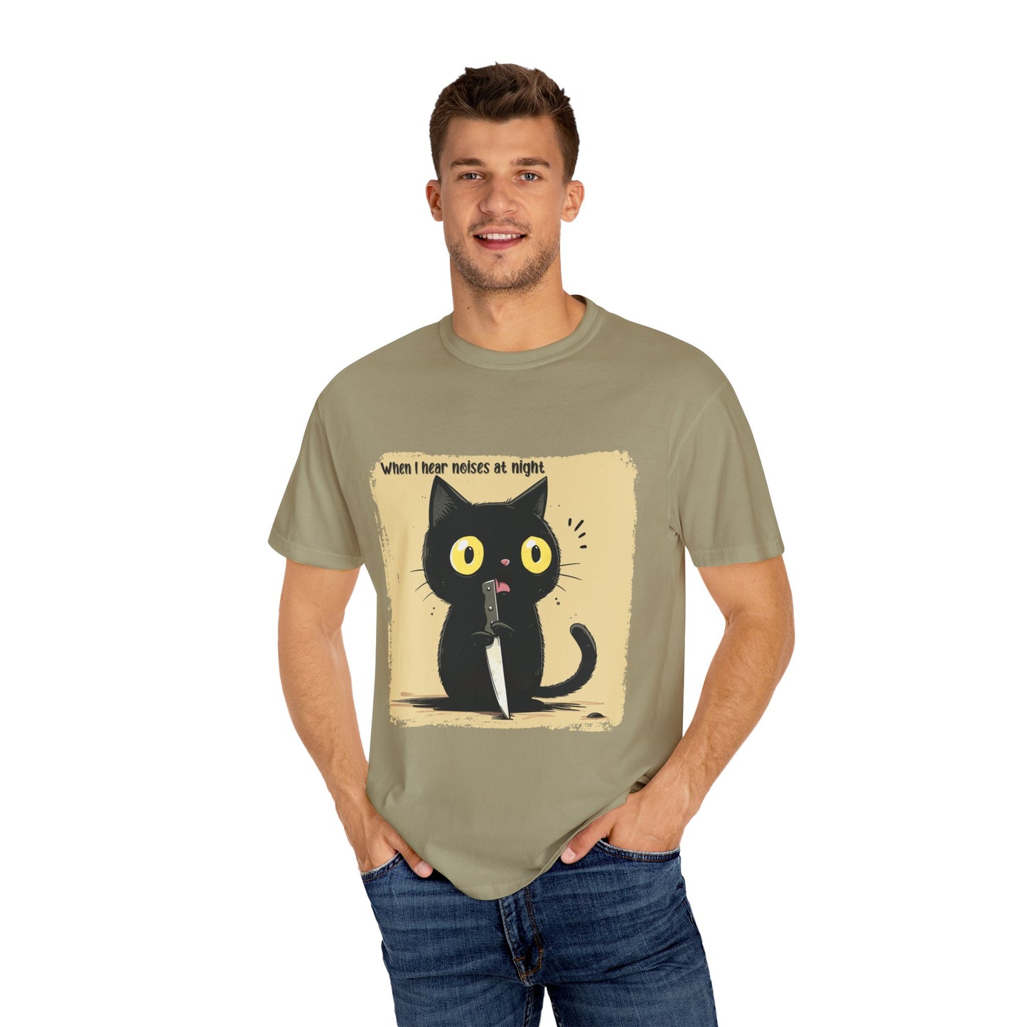 When I hear noises at night, Cat T-shirt