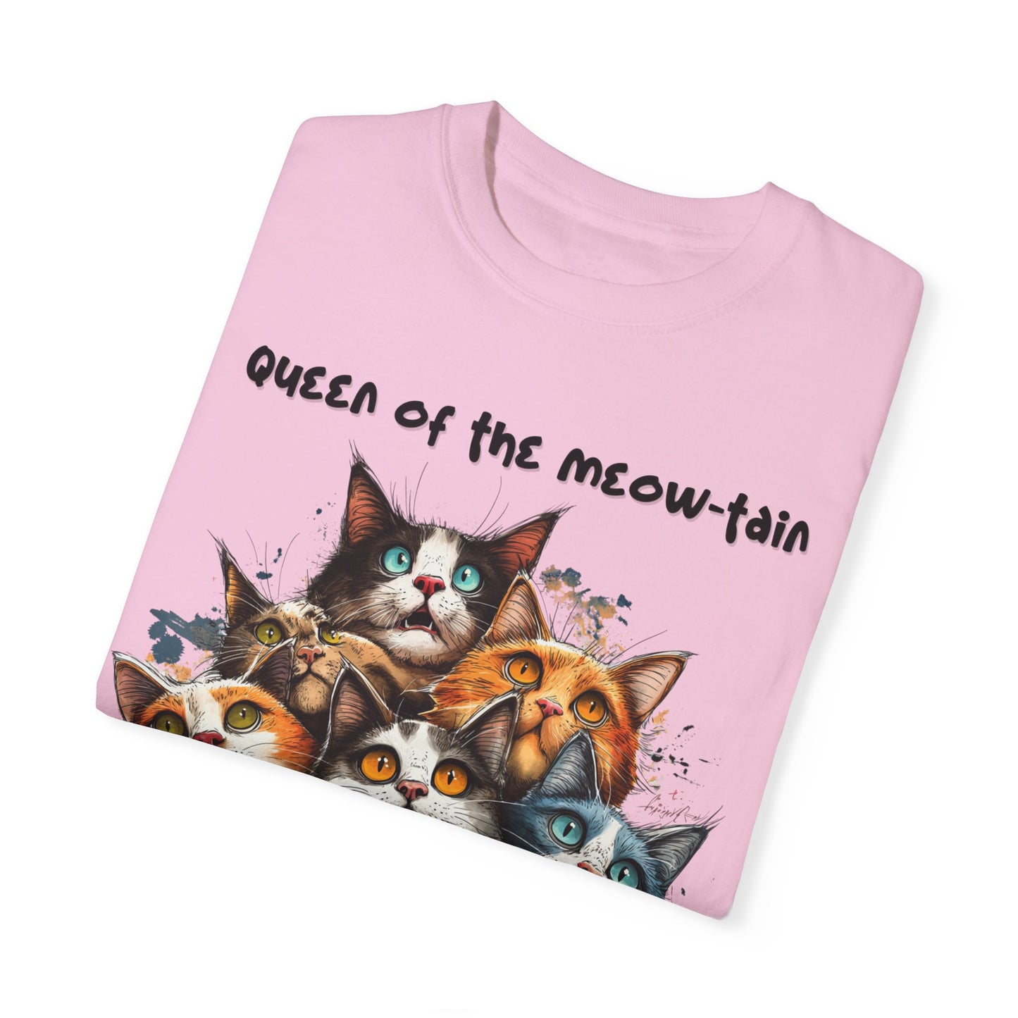 Queen of the Meow-tain, Cat Lady Shirt