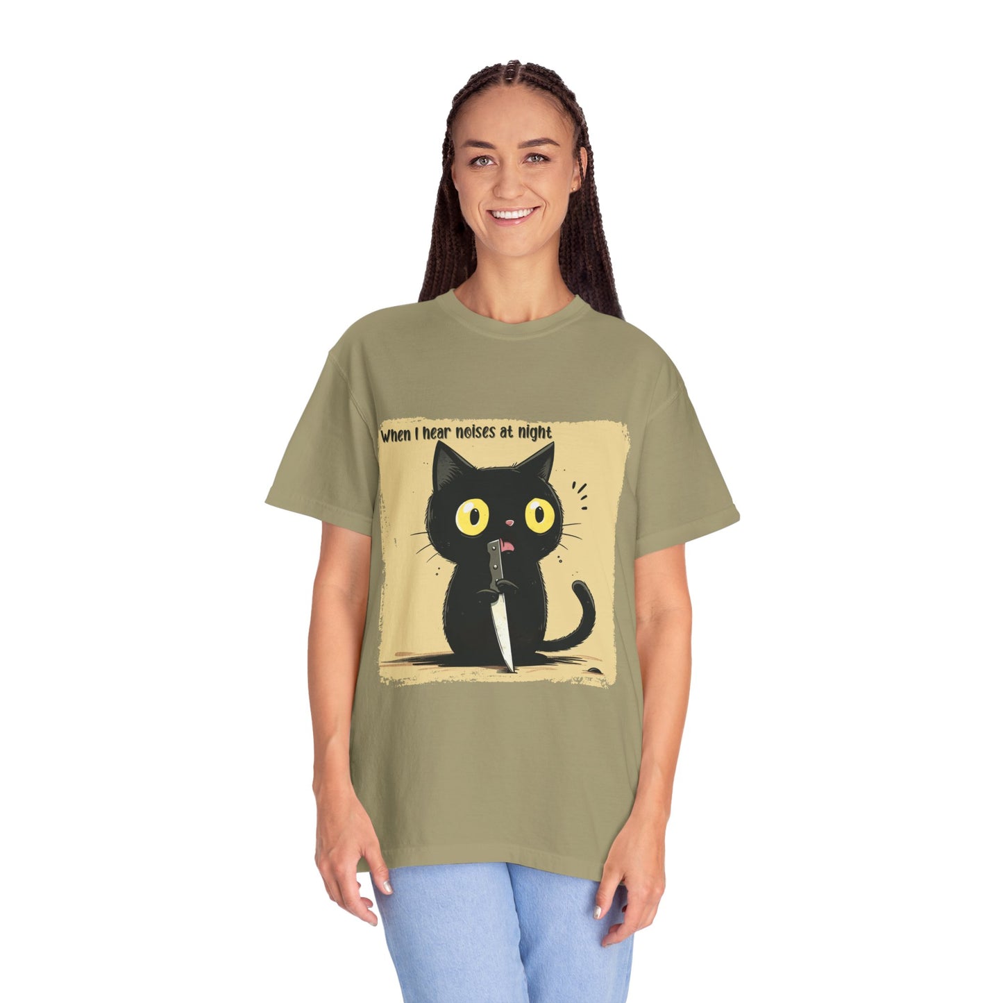 When I hear noises at night, Cat T-shirt