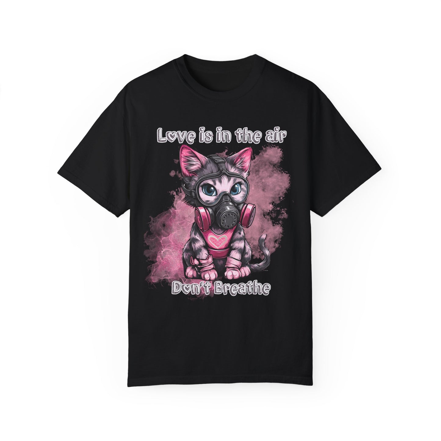 Love is in the air don't breathe, Valentine's shirt