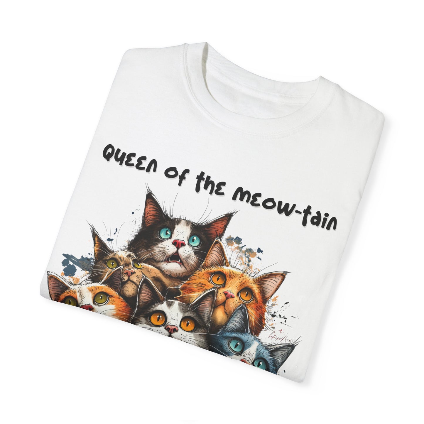 Queen of the Meow-tain, Cat Lady Shirt