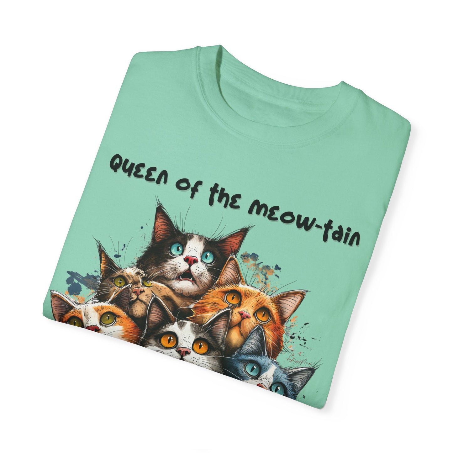 Queen of the Meow-tain, Cat Lady Shirt