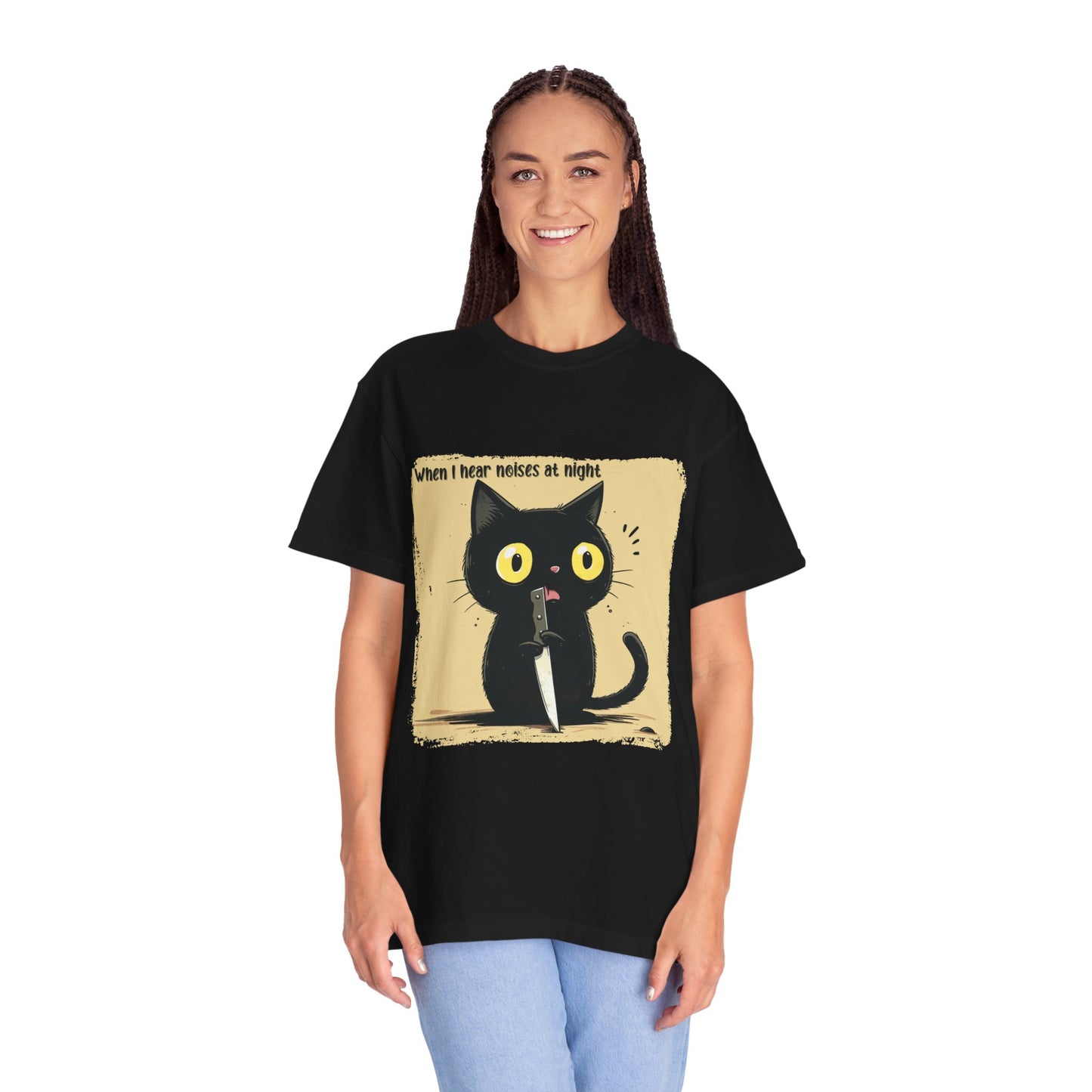 When I hear noises at night, Cat T-shirt