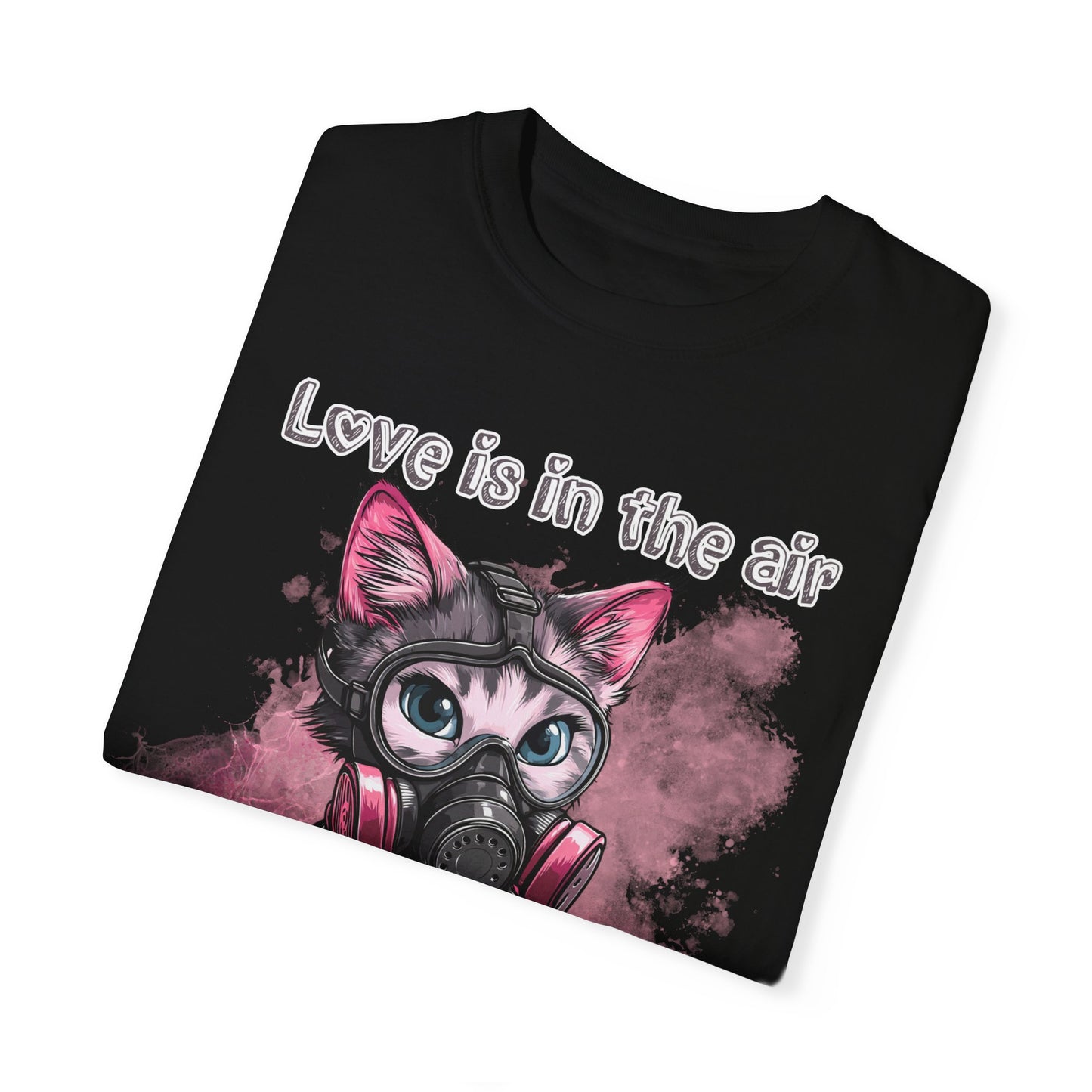 Love is in the air don't breathe, Valentine's shirt